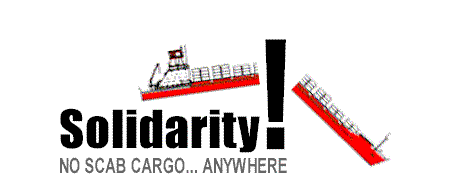 Picture: Solidarity! No scab cargo!